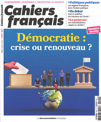 Cahiers français, n° 420-421. Démocratie : crise ou renouveau ?