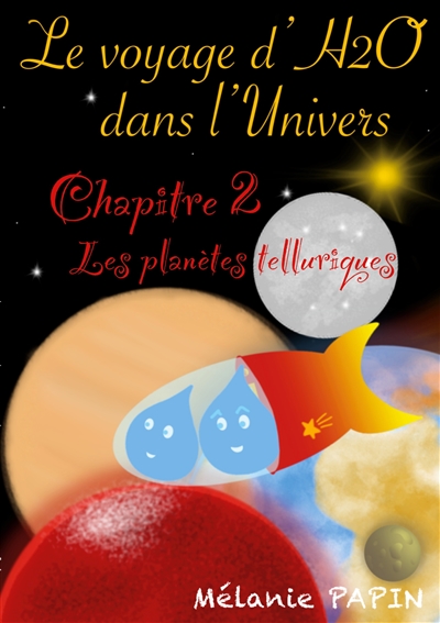 Le voyage d'H2O dans l'Univers : Chapitre 2 : Les planètes telluriques