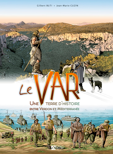 Le Var une terre d'histoire entre Verdon et Méditerranée