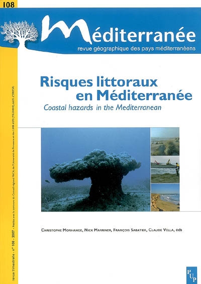 Méditerranée, n° 108. Risques littoraux en Méditerranée. Coastal hazards in the Mediterranean