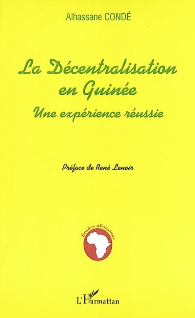 La décentralisation en Guinée : une expérience réussie