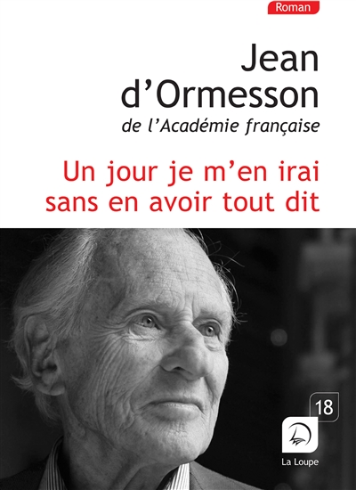 Un jour je m'en irai, sans en avoir tout dit