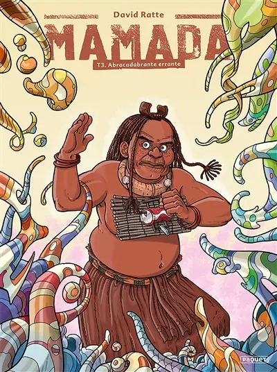 Mamada. Vol. 3. Abracadabrante errante