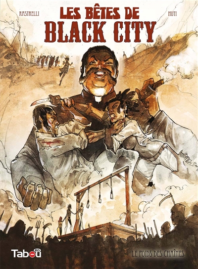 Les bêtes de Black City....