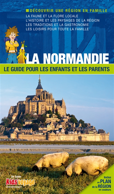 En route pour la Normandie ! : et le Mont-saint-michel