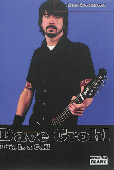 Dave Grohl : this is a call