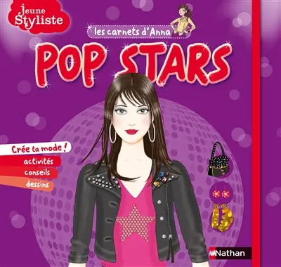 Jeune styliste : les carnets d'Anna. Pop stars