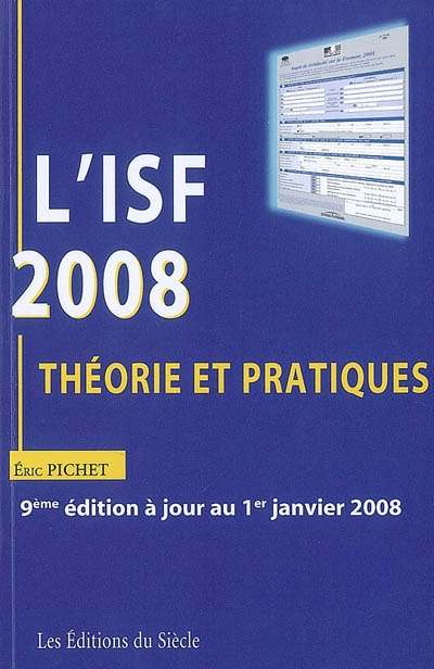 L'ISF 2008 : théorie et pratiques