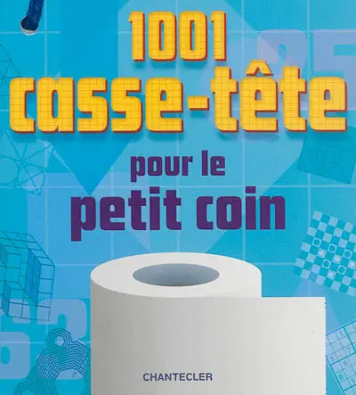 1.001 casse-tête pour le petit coin