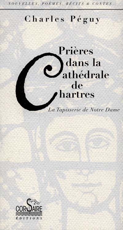 Prières dans la cathédrale de Chartres : la tapisserie de Notre-Dame