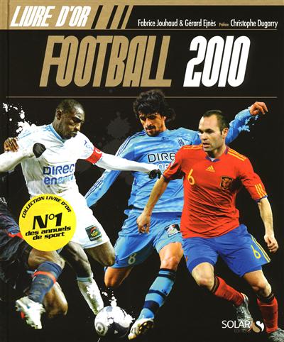 Football 2010 : livre d'or