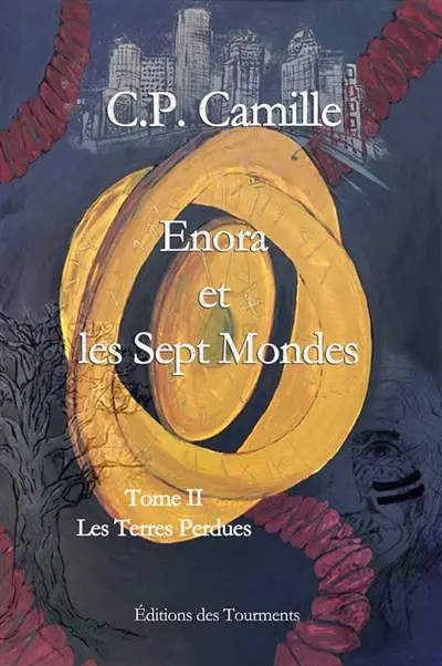 Enora et les Sept Mondes, Tome II, Les Terres Perdues
