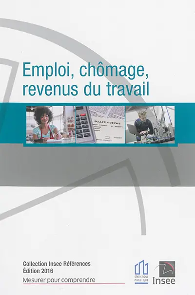 Emploi, chômage, revenus du travail