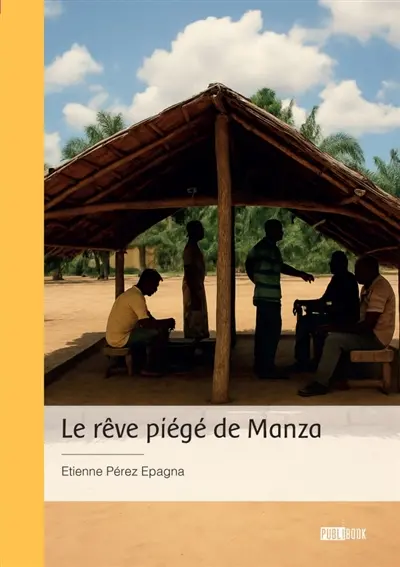 Le rêve piégé de Manza