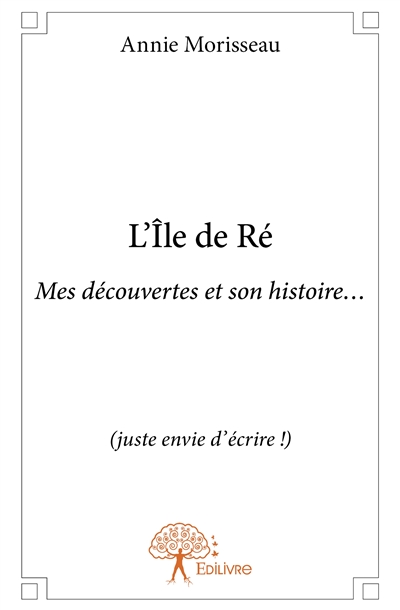 L’île de ré : Mes...