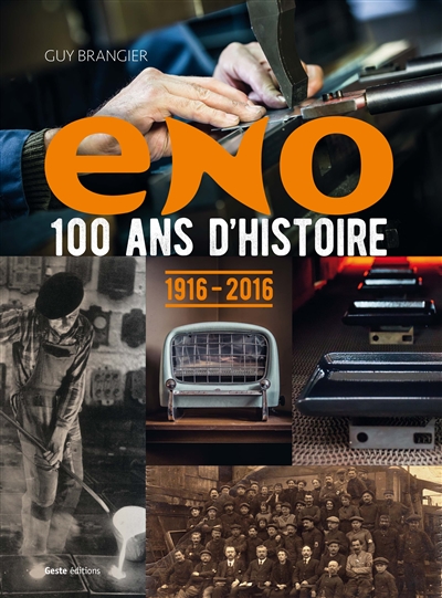 ENO : 100 ans d'histoire : 1916-2016