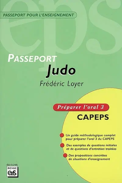 Judo : CAPEPS externe, épreuve d'admission orale 3, méthodologie et contenus
