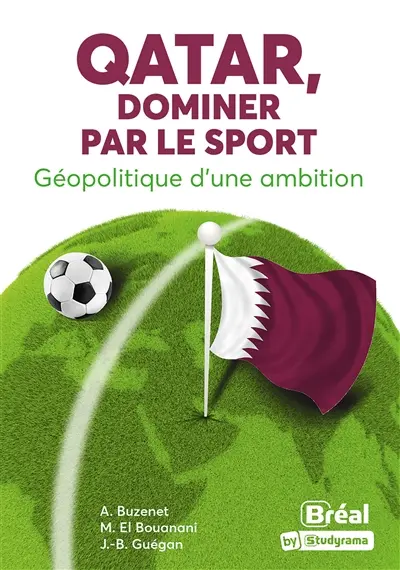 Qatar, dominer par le sport : géopolitique d'une ambition