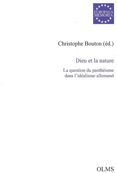 Dieu et la nature : la question du panthéisme dans l'idéalisme allemand