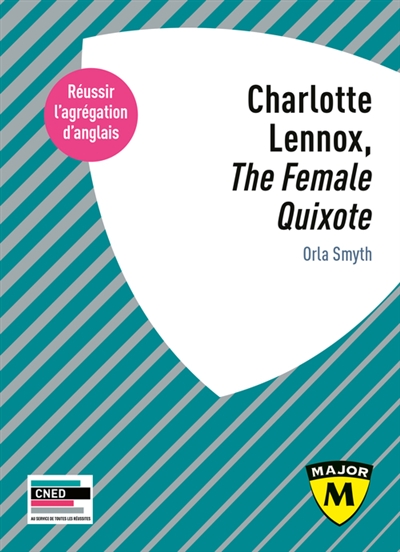 Charlotte Lennox, The female Quixote