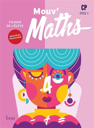 Mouv' maths : CP, cycle 2 : fichier de l'élève