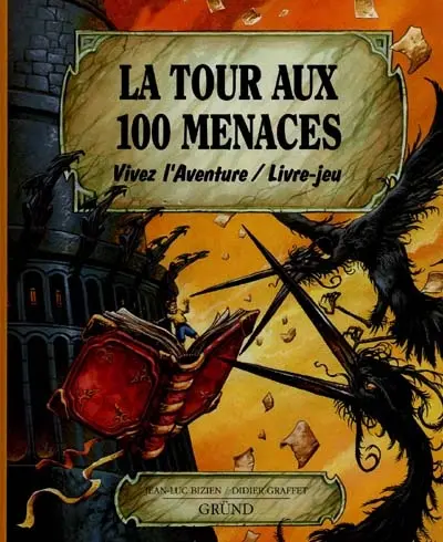 La tour aux 100 menaces