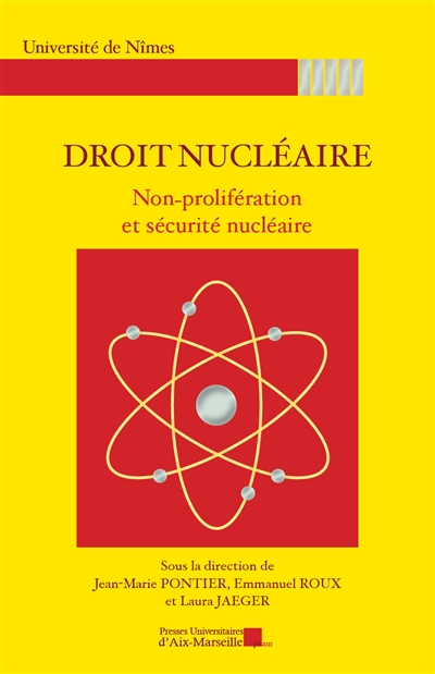 Droit nucléaire : non-prolifération et sécurité nucléaire : journée d'étude du mercredi 19 octobre 2016