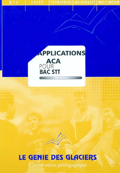 Applications ACA pour bac STT : pochette de l'élève