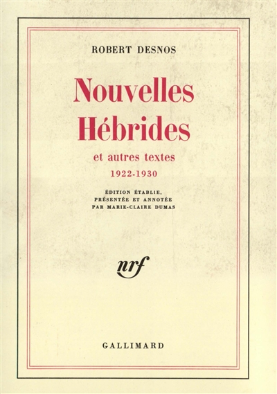 Nouvelles Hébrides : et autres textes, 1922-1930