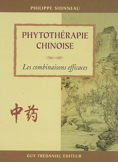 Phytothérapie chinoise : les combinaisons efficaces