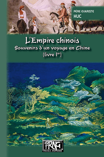 L'Empire chinois : souvenirs d'un voyage en Chine. Vol. 1