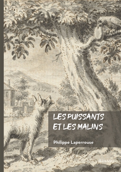 Les puissants et les malins