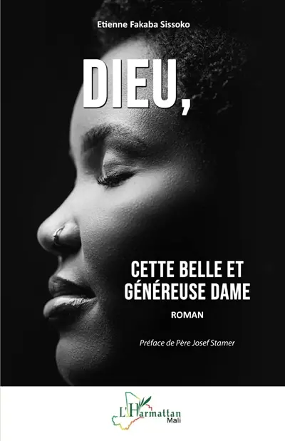 Dieu, cette belle et généreuse dame