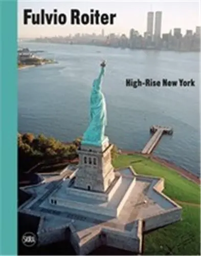 Fulvio Roiter High-Rise New York