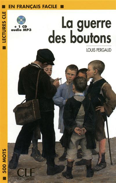 Guerre des boutons (la) avec 1 Cd Audio