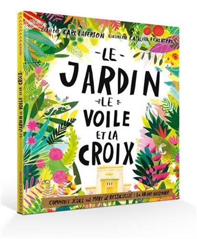 Le jardin, le voile, et la croix