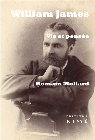 William James : vie et pensée