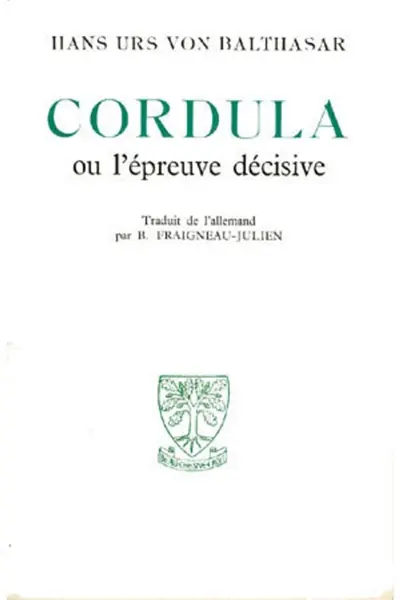 Cordula ou l'Epreuve décisive
