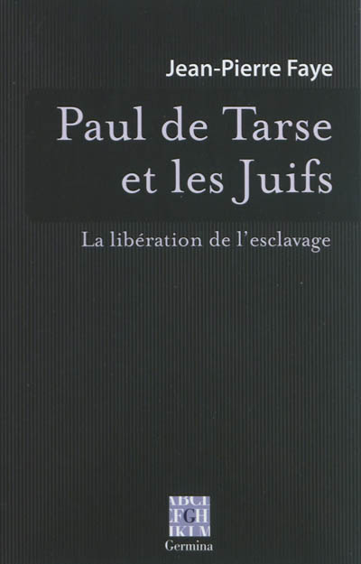 Paul de Tarse et les Juifs : la libération de l'esclavage