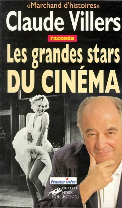 Marchand d'histoires. Vol. 3. Les grandes stars du cinéma