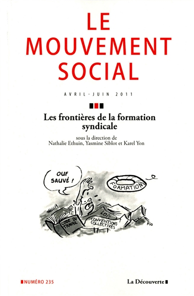 Mouvement social (Le), n° 235. Les frontières de la formation syndicale