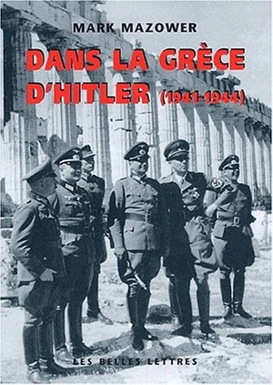 Dans la Grèce d'Hitler (1941-1944)