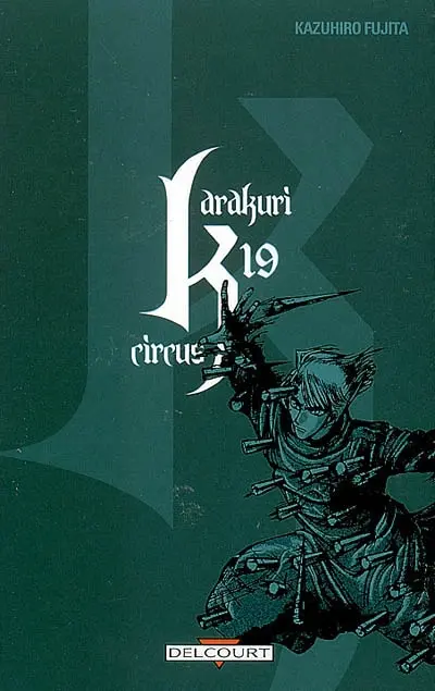 Karakuri circus. Vol. 19