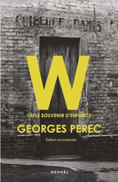 W ou Le souvenir d'enfance