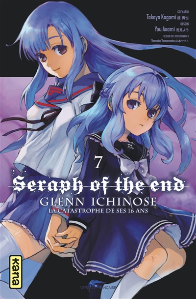 Seraph of the end : Glenn Ichinose : la catastrophe de ses 16 ans. Vol. 7