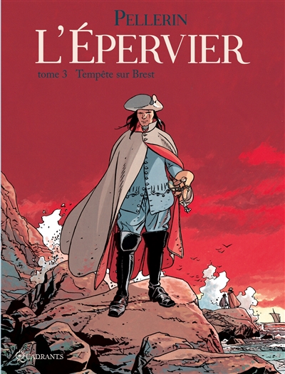 L'Epervier. Vol. 3. Tempête sur Brest