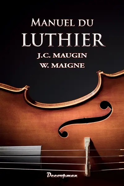 Nouveau manuel complet du luthier