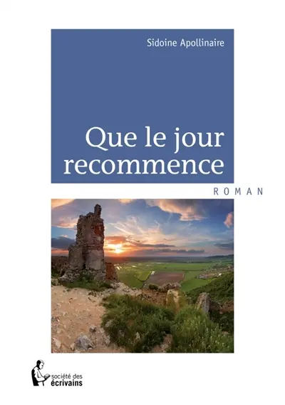 Que le jour recommence