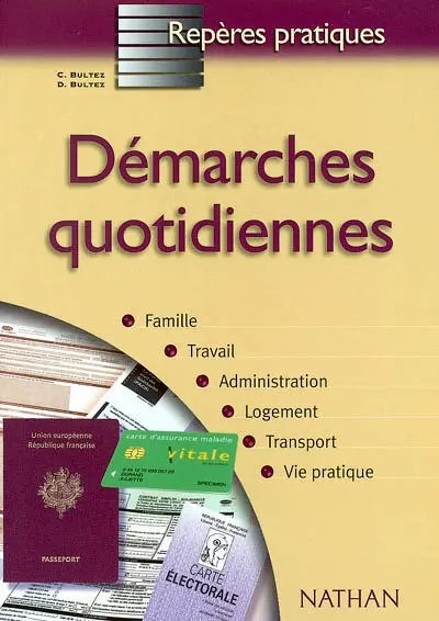 Démarches quotidiennes