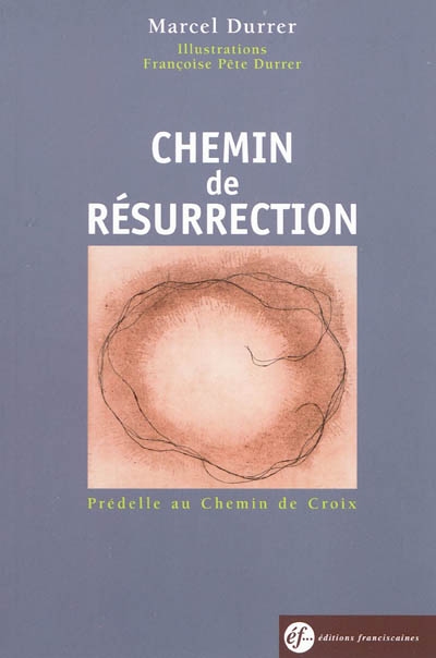 Chemin de résurrection : prédelle au chemin de croix